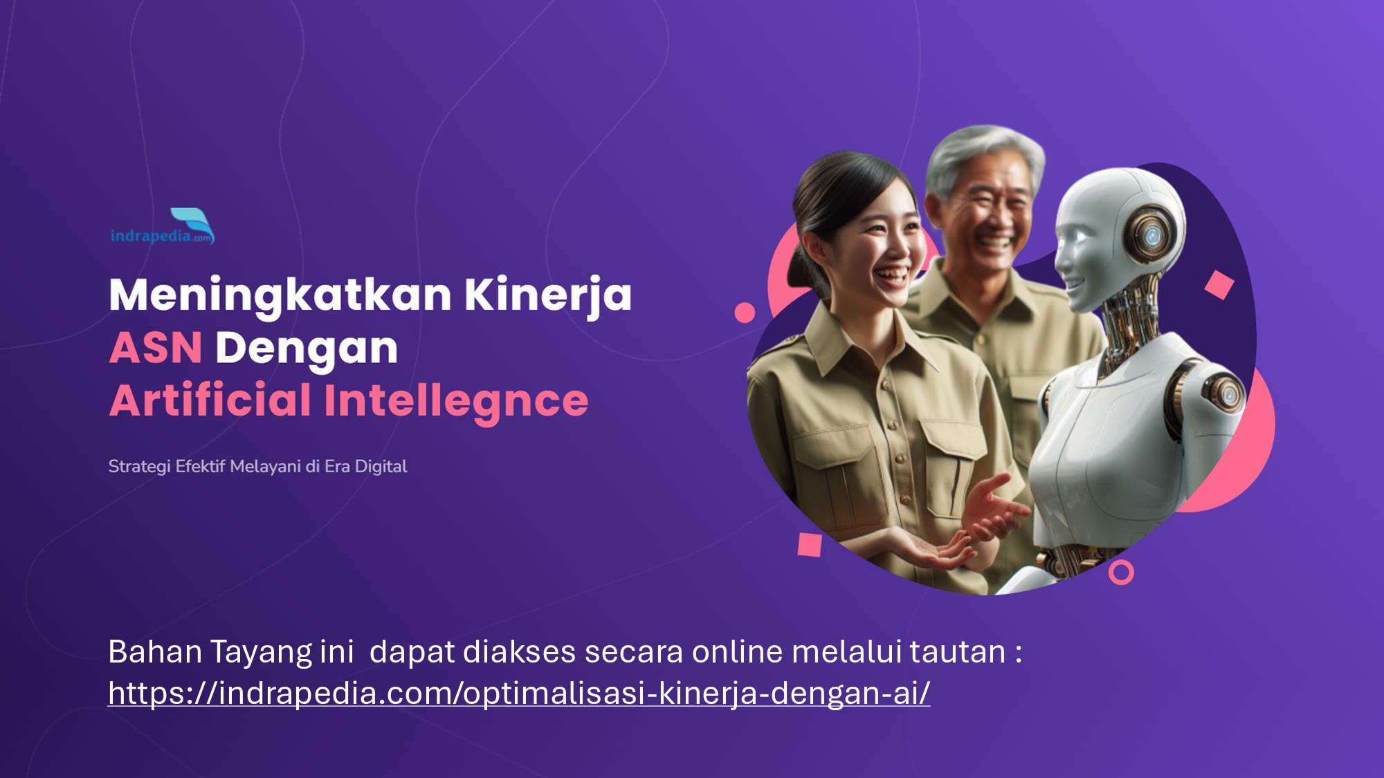 Meningkatkan Kinerja ASN Dengan Artificial Intelligence
